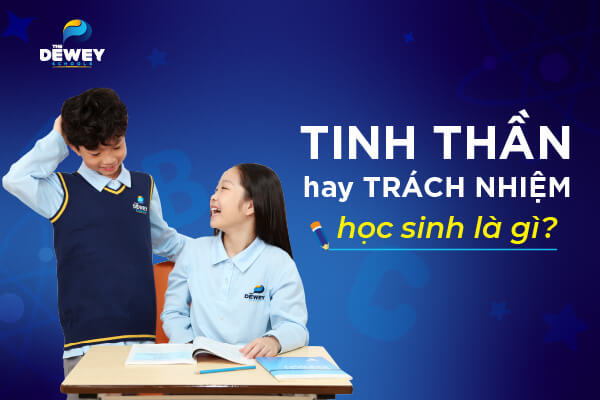 Tinh thần trách nhiệm là gì? Vì sao cần rèn luyện cho học sinh?