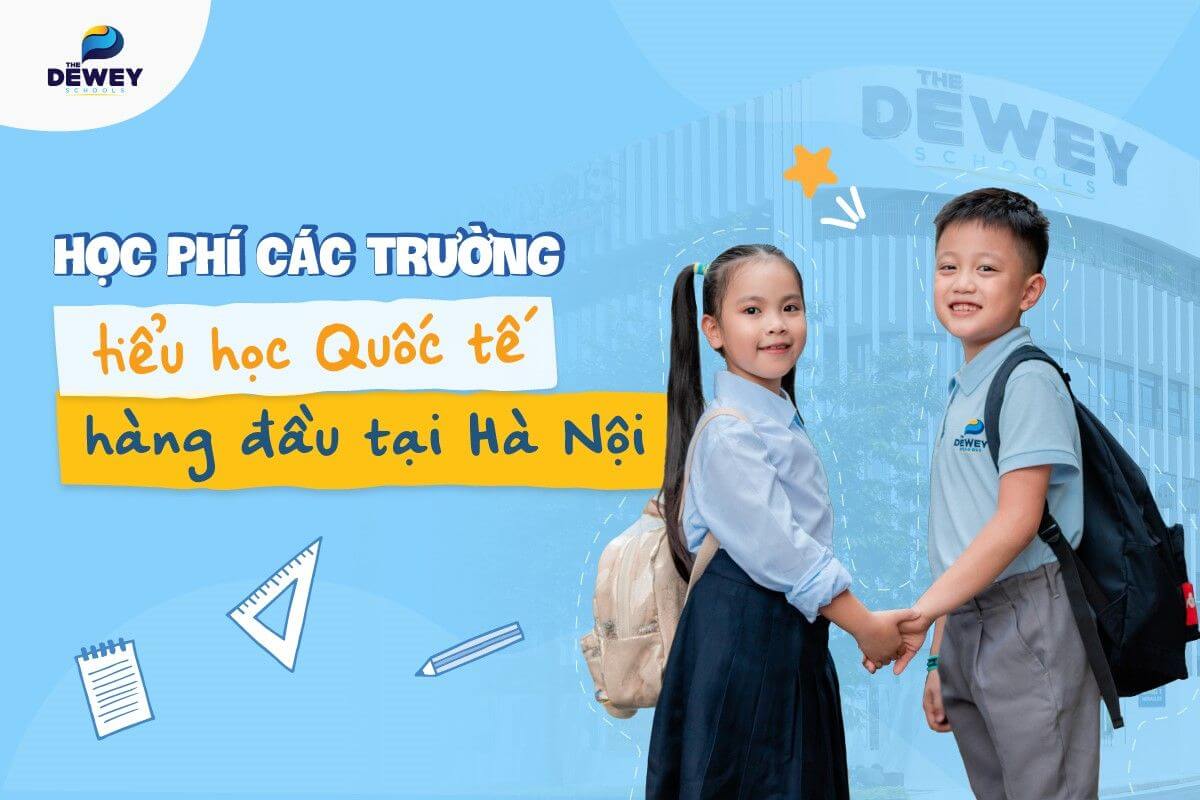 Học phí trường tiểu học quốc tế tốt nhất tại Hà Nội