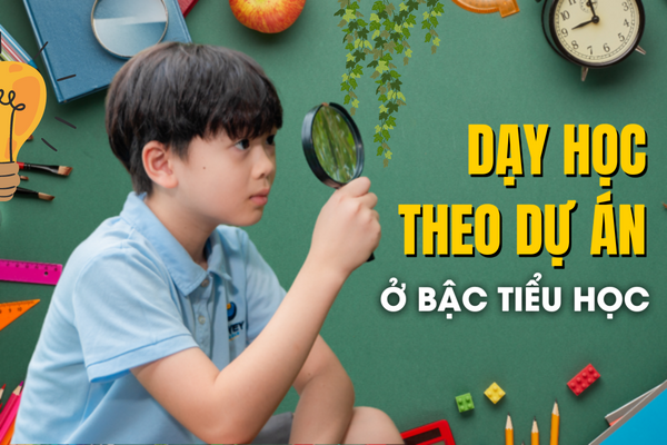 day-hoc-theo-du-an-o-tieu-hoc