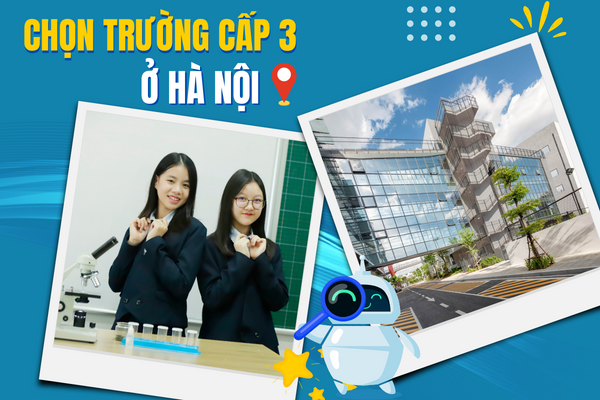 vp_kinh-nghiem-chon-truong-cap-3-o-ha-noi-tot