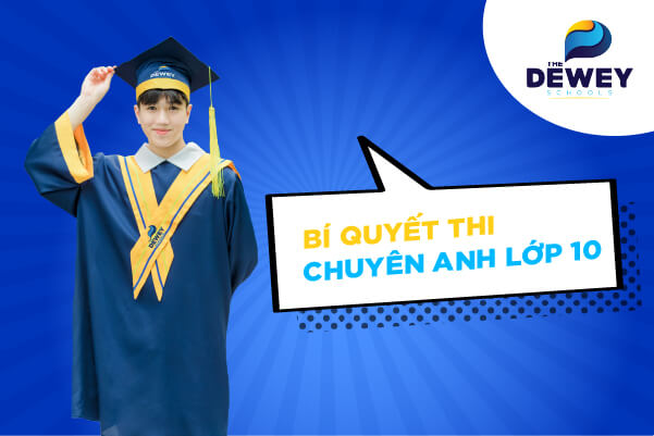 Ôn thi chuyên anh lớp 10 có khó không? Bí quyết đạt điểm cao