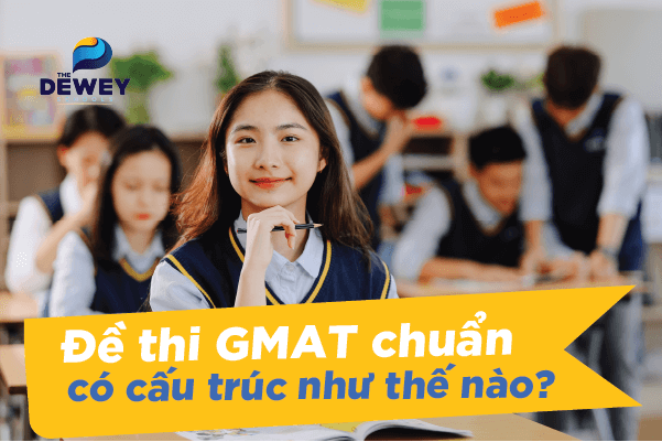 vp_de-thi-gmat-chuan-co-cau-truc-nhu-the-nao