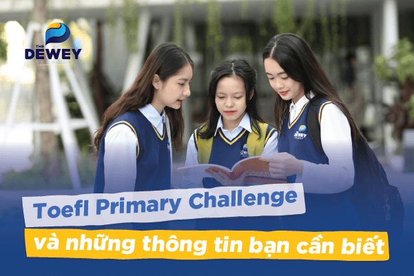 vp_toefl-primary-challenge-va-nhung-thong-tin-can-thiet