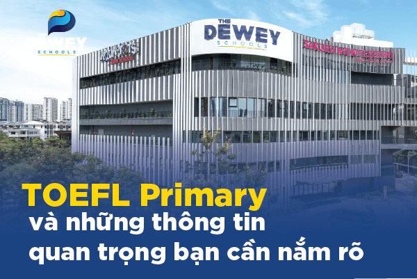 vp_toefl-primary-nhung-thong-tin-quan-trong-ban-can-nam-ro