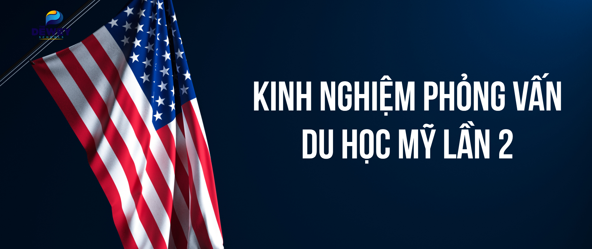 kinh nghiệm phỏng vấn du học mỹ lần 2